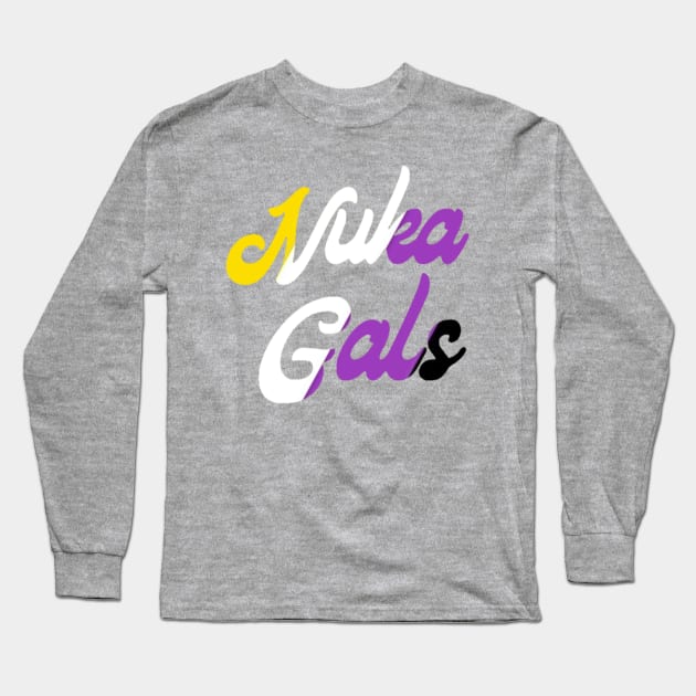 Nuka Gals Non-binary Long Sleeve T-Shirt by Nuka Gals